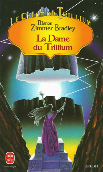 La Dame Du Trillium Par Marion Zimmer Bradley Mais Encore