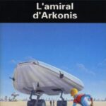 L'amiral d'Arkonis - Scheer + Darlton