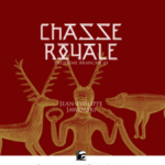 Chasse royale 3 - J.P Jaworski