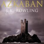 Harry Potter et le prisonnier d'Azkaban - J.K Rowling