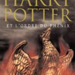 Harry Potter et l'ordre du Phénix - J.K Rowling