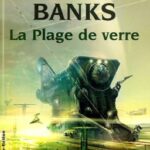 La plage de verre - I.M Banks