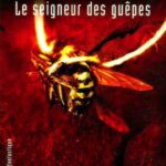 Le seigneur des guêpes - I.M Banks
