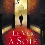 Le ver à soie - R Galbraith
