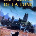 Les jardins de la lune - S Erikson