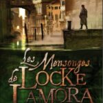 Les mensonges de Locke Lamora - S Lynch