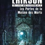 Les portes de la Maison des morts - S Erikson