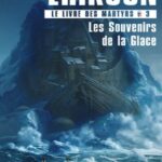 Les souvenirs de la glace - S Erikson