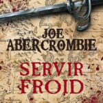 Servir froid - J. Abercrombie